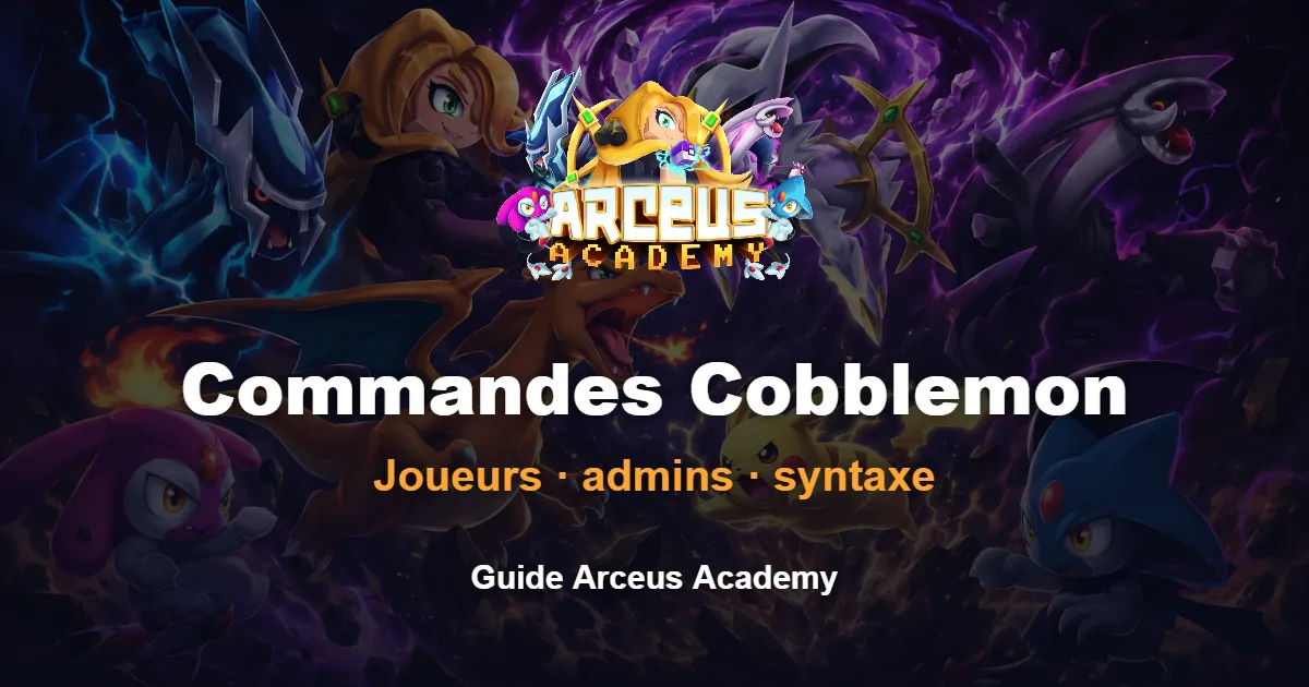 Commandes Cobblemon : la liste complète (joueurs et admins)