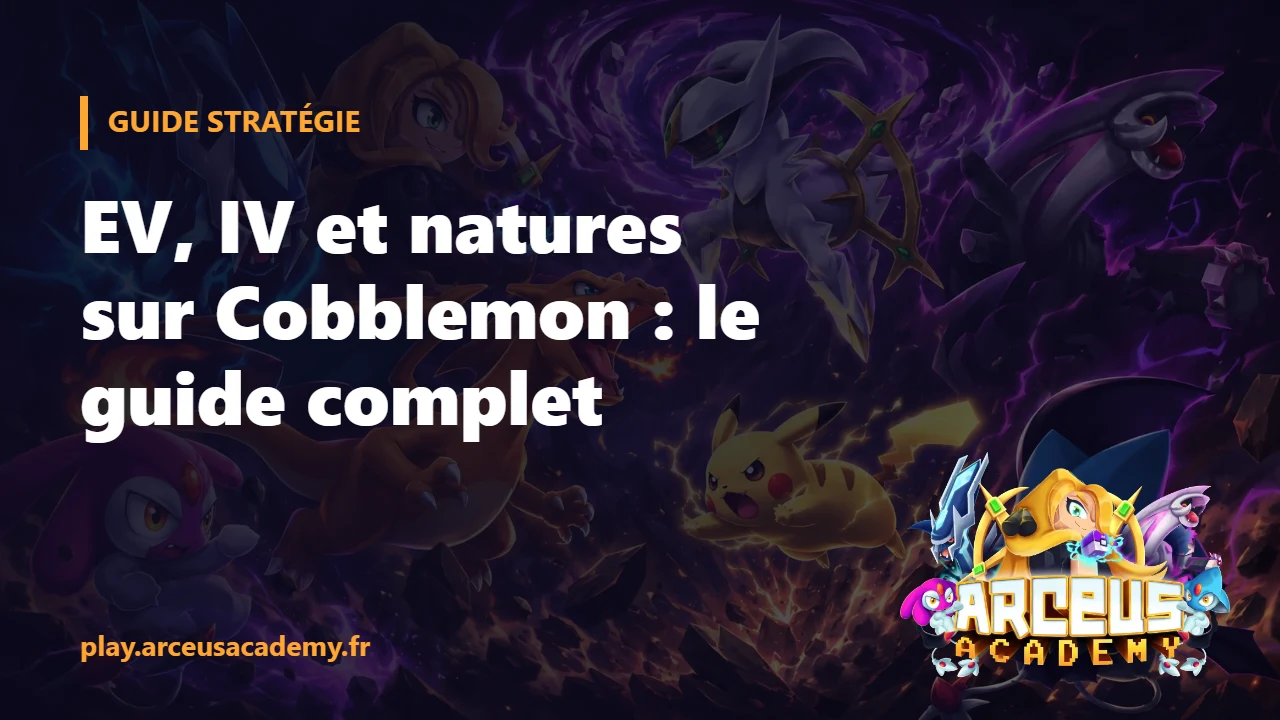 EV, IV et natures sur Cobblemon : le guide complet